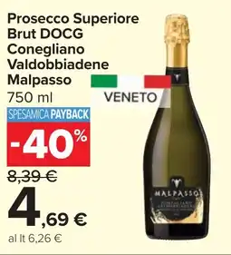 Carrefour Market Malpasso Prosecco Superiore Brut DOCG Conegliano Valdobbiadene offerta