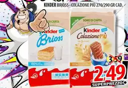 Il Genio Supermercato Kinder brioss-colazione più offerta