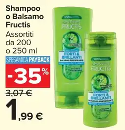 Carrefour Market Fructis Shampoo o Balsamo offerta