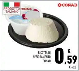Conad Ricotta di Affioramento Conad offerta