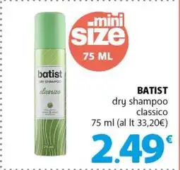 Famila BATIST DRY SHAMPOO CLASSICO offerta