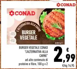 Conad BURGER VEGETALE CONAD L'ALTERNATIVA ALLA CARNE offerta