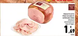 Conad PROSCIUTTO COTTO PRAGA ALTA QUALITÀ SAPORI&IDEE CONAD offerta