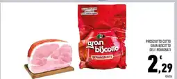 Conad Prosciutto Cotto Gran Biscotto Deli' Rovagnati offerta