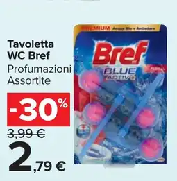 Carrefour Market Tavoletta WC Bref offerta