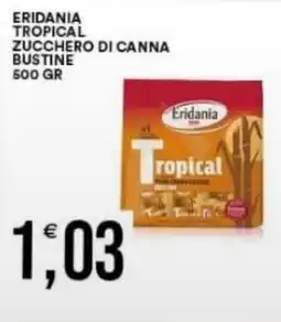 Vantaggio Cash&Carry Eridania tropical zucchero di canna bustine offerta