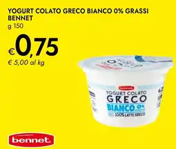 Bennet Bennet yogurt colato greco bianco 0% grassi offerta