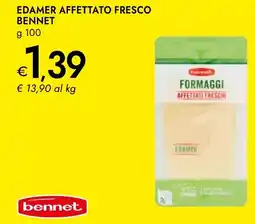 Bennet bennet Edamer affettato fresco offerta