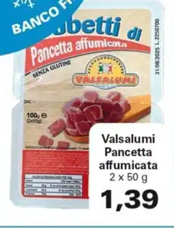 Alvama Valsalumi Pancetta affumicata offerta