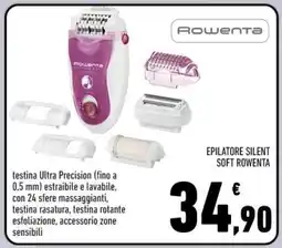 Conad Superstore EPILATORE SILENT SOFT ROWENTA offerta