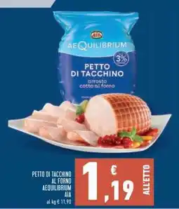 Conad Superstore Petto di Tacchino al Forno Aequilibrium AIA offerta