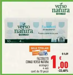 Conad Superstore Fazzoletti Conad Verso Natura offerta
