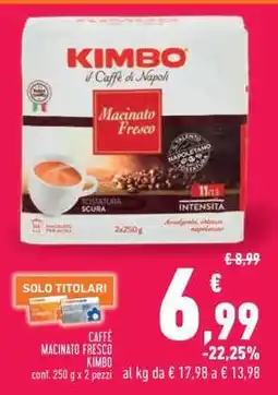 Conad Superstore Caffè Macinato Fresco Kimbo offerta