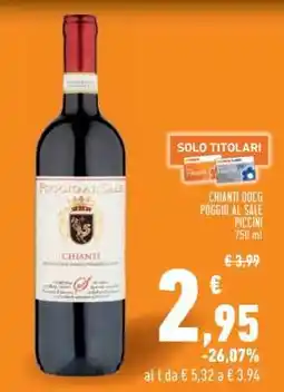 Conad Superstore Chianti DOCG Poggio al Sale Piccini offerta
