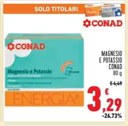 Conad Superstore MAGNESIO E POTASSIO CONAD offerta