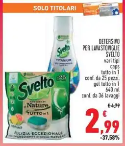 Conad Superstore DETERSIVO PER LAVASTOVIGLIE SVELTO offerta