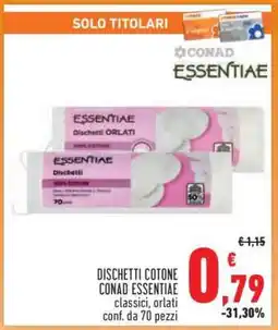 Conad Superstore DISCHETTI COTONE CONAD ESSENTIAE offerta