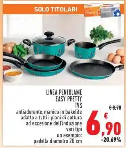 Conad Superstore LINEA PENTOLAME EASY PRETTY TVS offerta