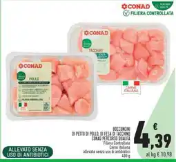 Conad Bocconcini di petto di pollo, di fesa di tacchino offerta