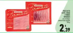 Conad PROSCIUTTO COTTO, CRUDO I FIRMATI ROVAGNATI offerta