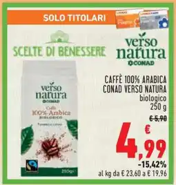 Conad CAFFÈ 100% ARABICA CONAD VERSO NATURA biologico offerta