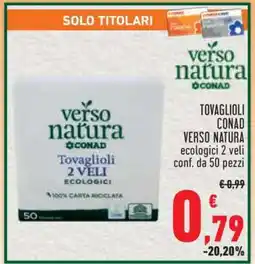 Conad Tovaglioli Conad Verso Natura offerta