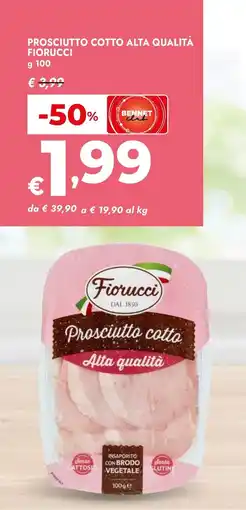Bennet Fiorucci prosciutto cotto alta qualità offerta