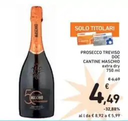 Spazio Conad Cantine maschio prosecco treviso doc offerta