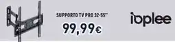 Unieuro ioplee Supporto TV pro 32-55” offerta