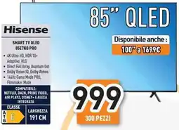 Unieuro Hisense smart tv QLED 85E7NQ PRO offerta