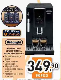 Unieuro DeLonghi MACCHINA CAFFÈ SUPERAUTOMATICA DINAMICA ECAM353.15.B offerta