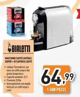 Unieuro Bialetti macchine caffè capsule super+32 capsule caffé offerta