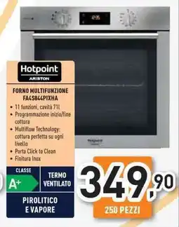 Unieuro Hotpoint forno multifunzione FA4S844PIXHA offerta