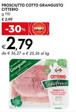 Bennet Citterio prosciutto cotto grangusto offerta