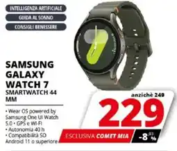 Comet SAMSUNG GALAXY WATCH 7 SMARTWATCH 44 MM offerta
