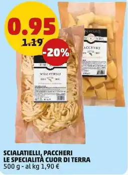PENNY Cuor di terra scialatielli, paccheri le specialità offerta