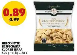 PENNY Le specialità cuor di terra orecchiette offerta