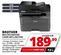 Comet BROTHER MULTIFUNZIONE LASER MFCL2827DW offerta