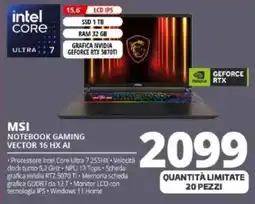 Comet MSI NOTEBOOK GAMING VECTOR 16 HX AI offerta