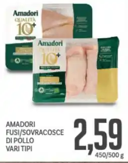Supermercati Piccolo Amadori fusi/sovracosce di pollo vari tipi offerta