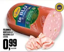 Coop Felsineo mortadella bologna l.g.p. l'etto offerta