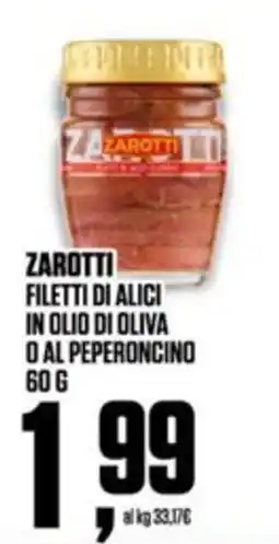 Coop Zarotti filetti di alici in olio di oliva o al peperoncino offerta