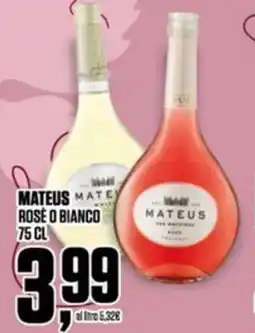 Coop Mateus ma rose o bianco offerta