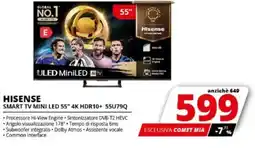 Comet HISENSE SMART TV MINI LED 55" 4K HDR10+ 55U79Q offerta
