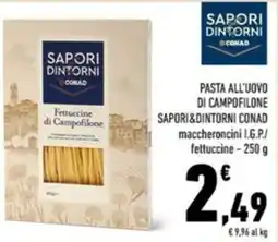 Conad Sapori&dintorni conad pasta all'uovo di campofilone offerta