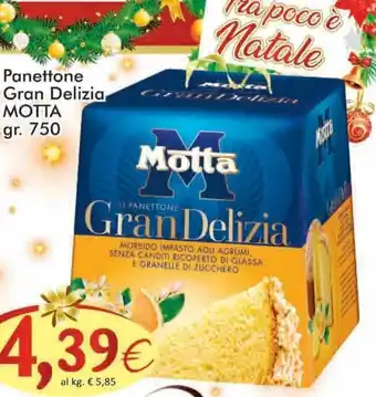 Paghi Poco Motta Panettone Gran Delizia 750 gr offerta