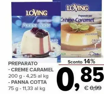 Todis Preparato - creme caramel 200 g - panna cotta 75 g offerta