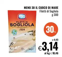 Famila MENO 30 IL CUOCO DI MARE Filetti di Sogliola offerta
