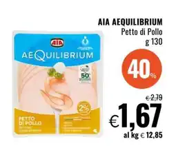 Famila AIA AEQUILIBRIUM Petto di Pollo offerta