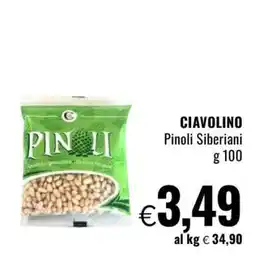 Famila CIAVOLINO Pinoli Siberiani offerta